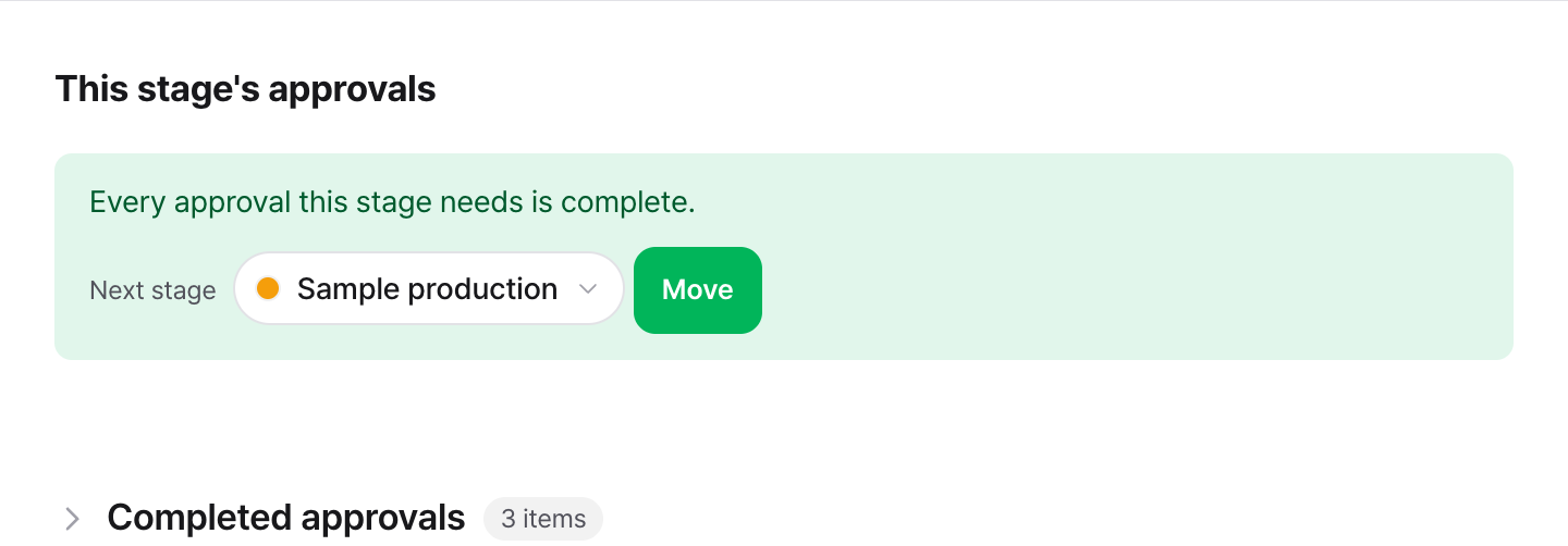 Required approvals marked complete, the next-stage move action, and the list of completed approvals